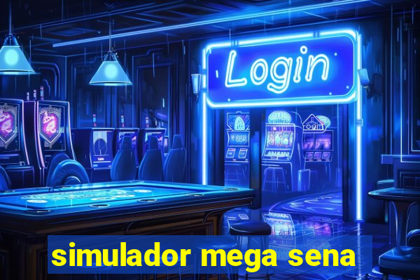 simulador mega sena